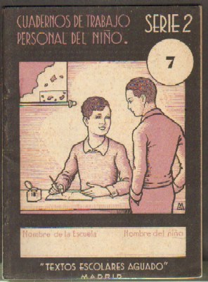 CUADERNOS DE TRABAJO PERSONALES DEL NIÑO. SERIE 2, Nº7