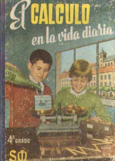 EL CALCULO EN LA VIDA DIARIA. 4 GRADO (INGRESO EN EL BACHILLERATO)
