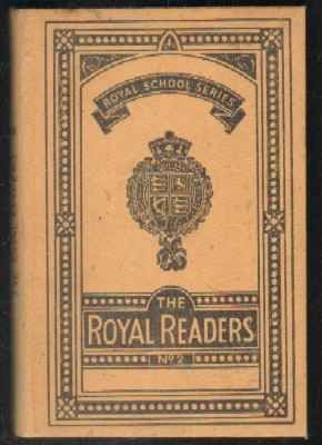 THE ROYAL SCHOOL SERIES. THE ROYAL READERS Nº2. FIRST SERIES