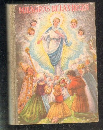 MILAGROS DE LA VIRGEN.