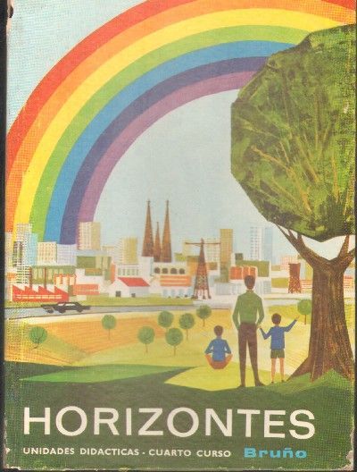 HORIZONTES. PRIMERA PARTE. UNIDADES DIDACTICAS. CUARTO CURSO.