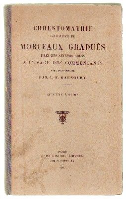 CHRESTOMATHIE OU RECUEIL DE MORCEAUX GRADUES TIRES DES AUTEURS GRECS A L'USAGE DES COMMENCANTS.