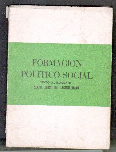 FORMACIÓN POLÍTICO-SOCIAL. SEXTO CURSO DE BACHILLERATO.
