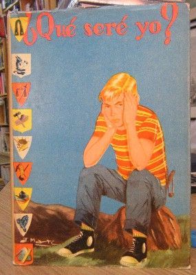¿Qué SERE YO?... EL LIBRO DE LAS PROFESIONES.