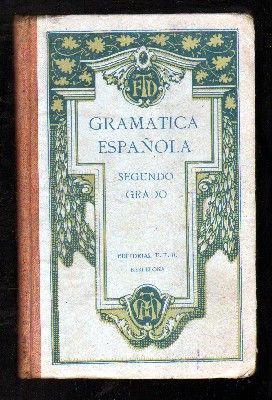 GRAMATICA ESPAÑOLA. SEGUNDO GRADO.