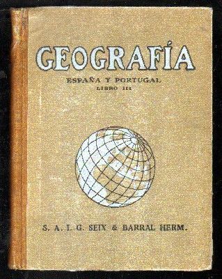 GEOGRAFIA. ESPAÑA Y PORTUGAL, LIBRO III.