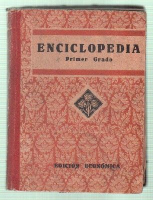 ENCICLOPEDIA PRIMER GRADO. EDICION ECONOMICA.