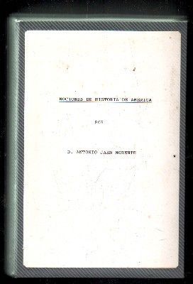 NOCIONES DE HISTORIA DE AMERICA.