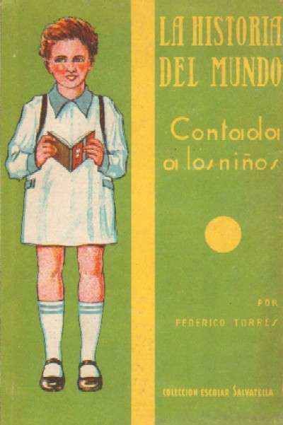 LA HISTORIA DEL MUNDO CONTADA A LOS NIÑO
