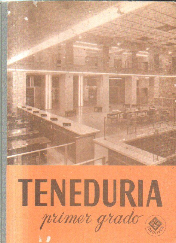 TENEDURIA DE LIBROS. PRIMER GRADO.