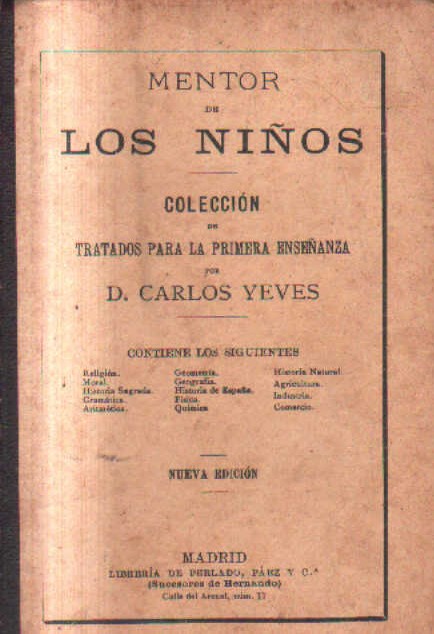 MENTOR DE LOS NIÑOS.COLECCION DE TRATADOS PARA LA PRIMERA ENSEÑANZA.