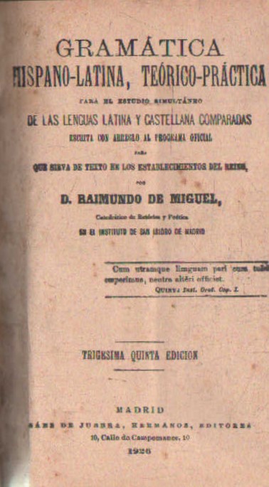 GRAMÁTICA HISPANO-LATINA, TEÓRICO-PRÁCTICA