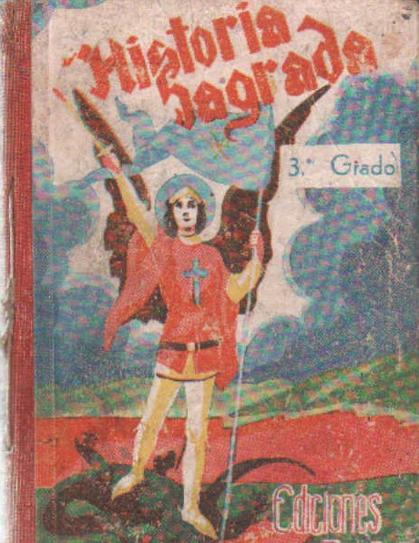 HISTORIA SAGRADA, ANTIGUO Y NUEVO TESTAMENTO. TERCER GRADO