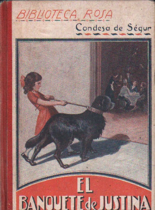 BIBLIOTECA ROSA: EL BANQUETE DE JUSTINA