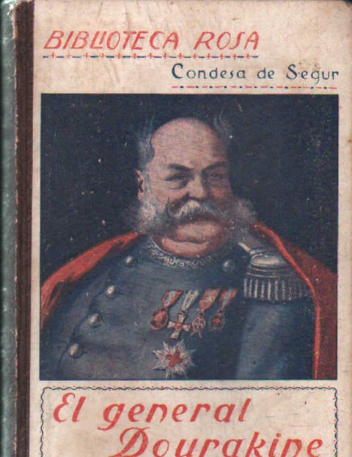 BIBLIOTECA ROSA: EL GENERAL DOURAKINE