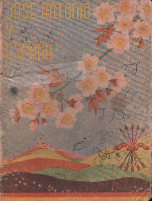 JOSÉ ANTONIO Y ESPAÑA. LIBRO DE LECTURA ESCOLAR