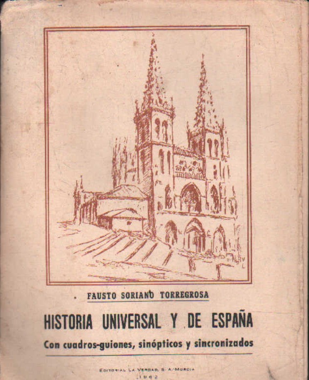 HISTORIA UNIVERSAL Y DE ESPAÑA