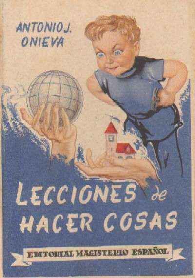 LECCIONES DE HACER COSAS. LIBRO ESCOLAR DE LECTURA