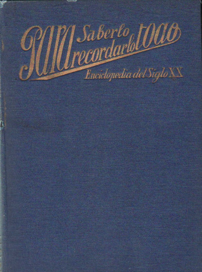 PARA SABERLO - RECORDARLO TODO. ENCICLOPEDIA DEL SIGLO XX