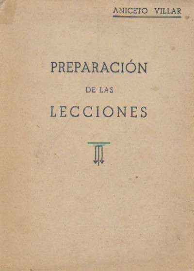 PREPARACION DE LAS LECCIONES. MODELOS DE DIARIO DE CLASE, DE PREPARACION DE LECCIONES …