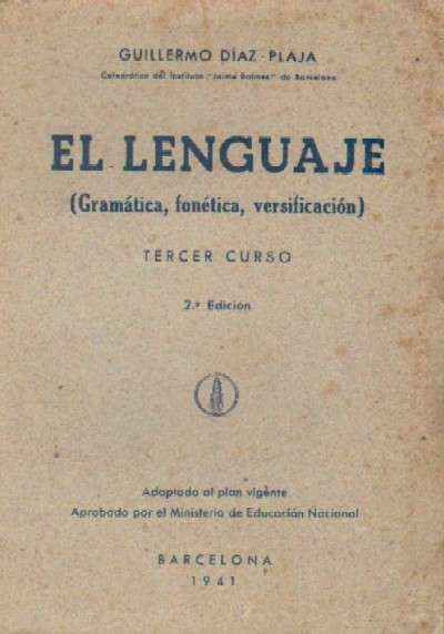 EL LENGUAJE (GRAMATICA, FONETICA, VERSIFICACION. EJERCICIOS PRACTICOS). TERCER CURSO