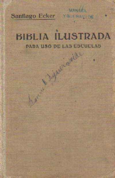 BIBLIA ILUSTRADA PARA USO DE LAS ESCUELAS