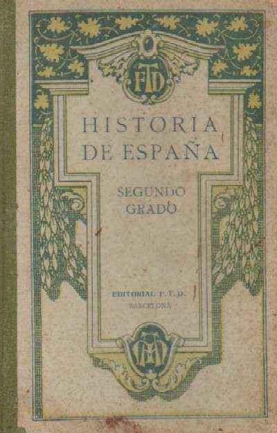 HISTORIA DE ESPAÑA. SEGUNDO GRADO