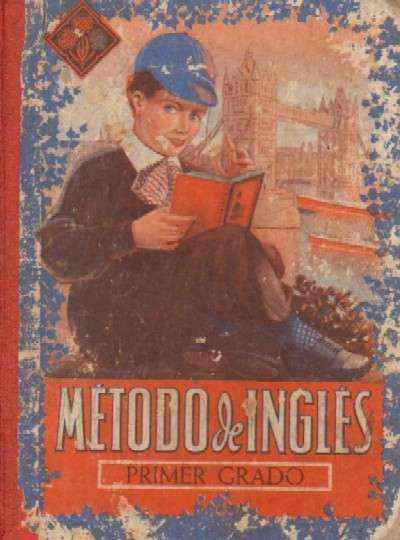 METODO DE INGLES. PRIMER GRADO.