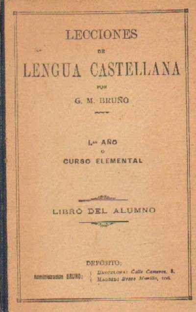 LECCIONES DE LENGUA CASTELLANA. PRIMER AÑO. CURSO ELEMENTAL. LIBRO DEL ALUMNO