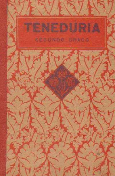 TENEDURIA DE LIBROS POR PARTIDA DOBLE SEGUNDO GRADO.