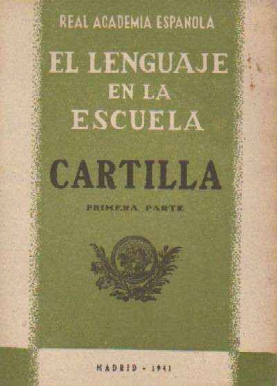 EL LENGUAJE EN LA ESCUELA CARTILLA PRIMERA PARTE