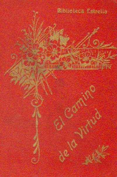 EL CAMINO DE LA VIRTUD