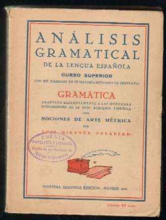 ANALISIS GRAMATICAL DE LA LENGUA ESPAÑOLA. CURSO SUPERIOR