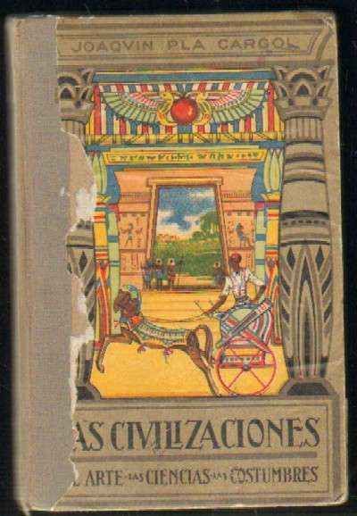 LAS CIVILIZACIONES. EL ARTE. LAS CIENCIAS. LAS COSTUMBRES