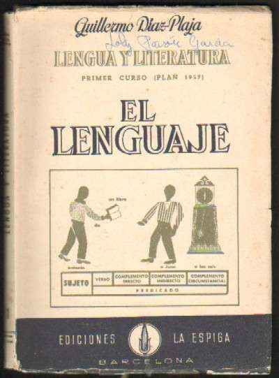 LENGUA Y LITERATURA. PRIMER CURSO (PLAN 1957). EL LENGUAJE