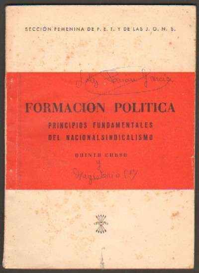 FORMACION POLITICO. PRINCIPIOS FUNDAMENTALES DEL NACIONALSINDICALISMO. QUINTO CURSO