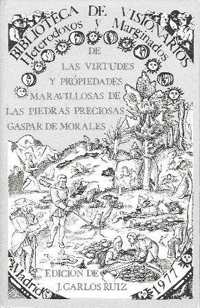 DE LAS VIRTUDES Y PROPIEDADES MARAVILLOSAS DE LAS PIEDRAS PRECIOSAS