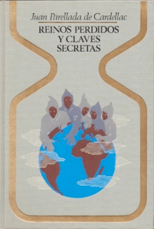 REINOS PERDIDOS Y CLAVES SECRETAS - COLECCIÓN OTROS MUNDOS