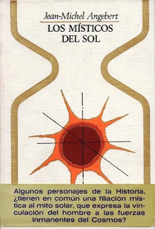 LOS MISTICOS DEL SOL - COLECCIÓN OTROS MUNDOS