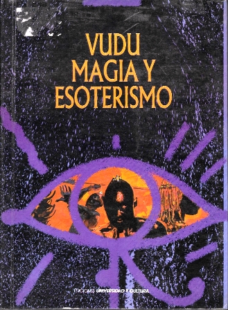 VUDU, NAGIA Y ESOTERISMO