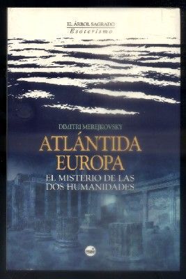 ATLANTIDA EUROPEA. EL MISTERIO DE DOS HUMANIDADES.