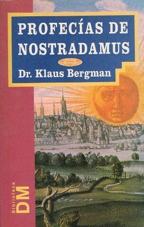 PROFECIAS DE NOSTRADAMUS