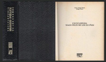 ENCICLOPEDIA MAGO FELIX DE LOS SUEÑOS