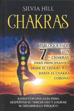 CHAKRAS - BESBLOQUEAR LOS 7 CHAKRAS PARA PRINCIPIANTES