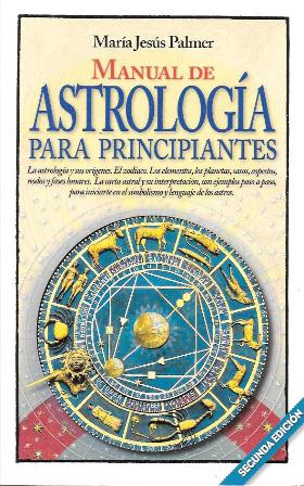 MANUAL DE ASTROLOGIA PARA PRINCIPIANTES