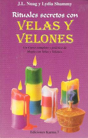 RITUALES SECRETOS CON VELAS Y VELONES