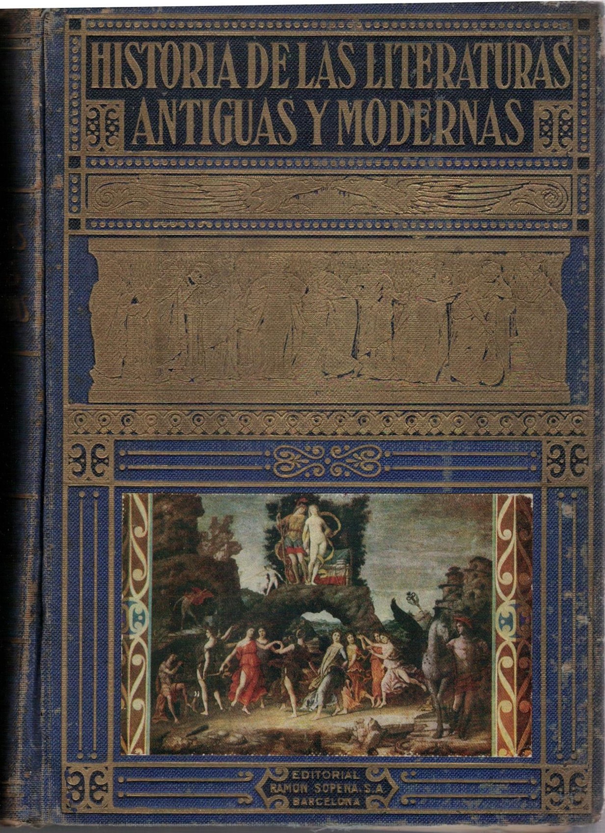 HISTORIA DE LAS LITERATURAS ANTIGUAS Y MODERNAS.