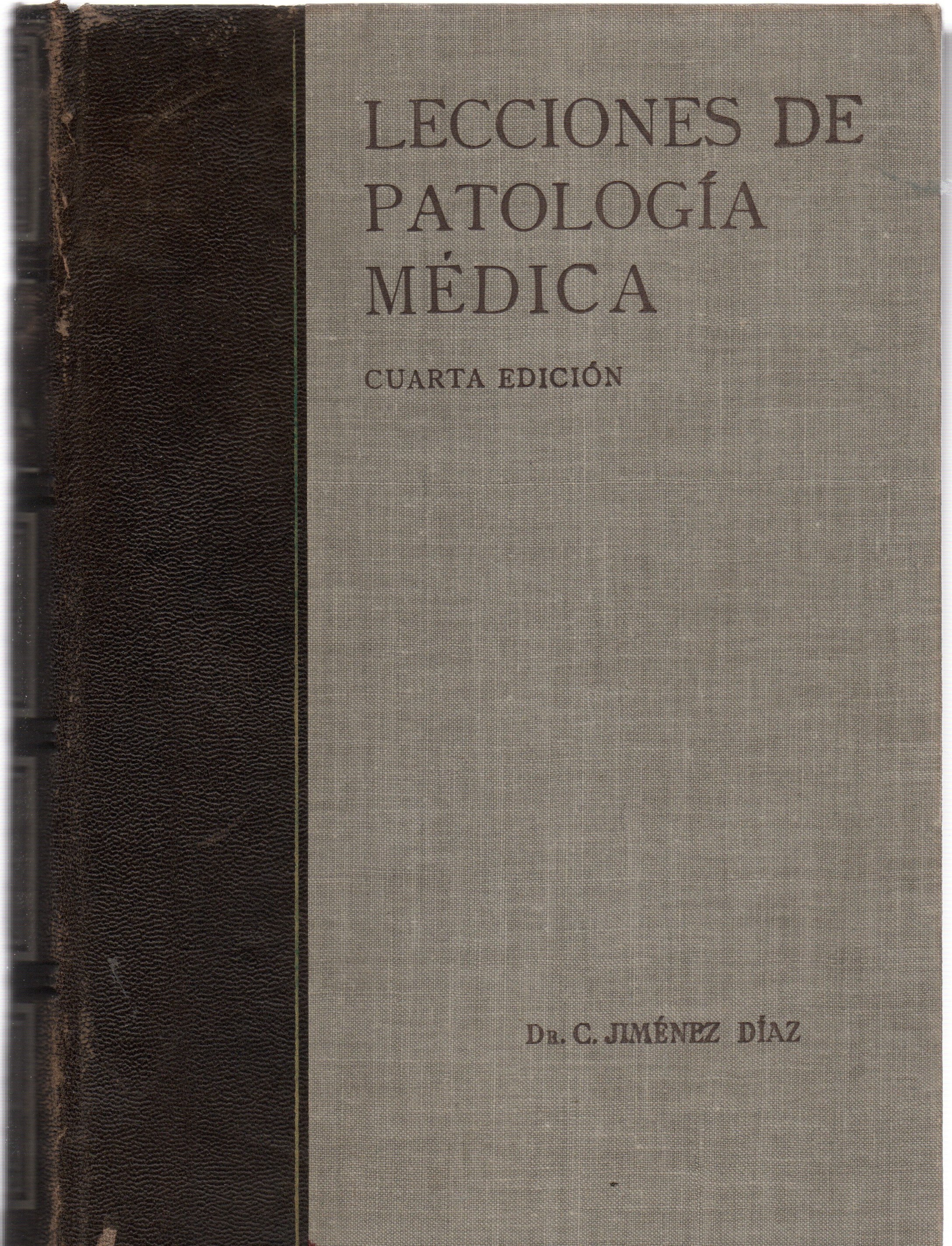 LECCIONES DE PATOLOGIA MEDICA TOMO II 1ª PARTE