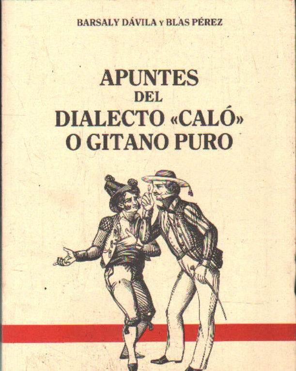 APUNTES DEL DIALECTO CALÓ O GITANO PURO