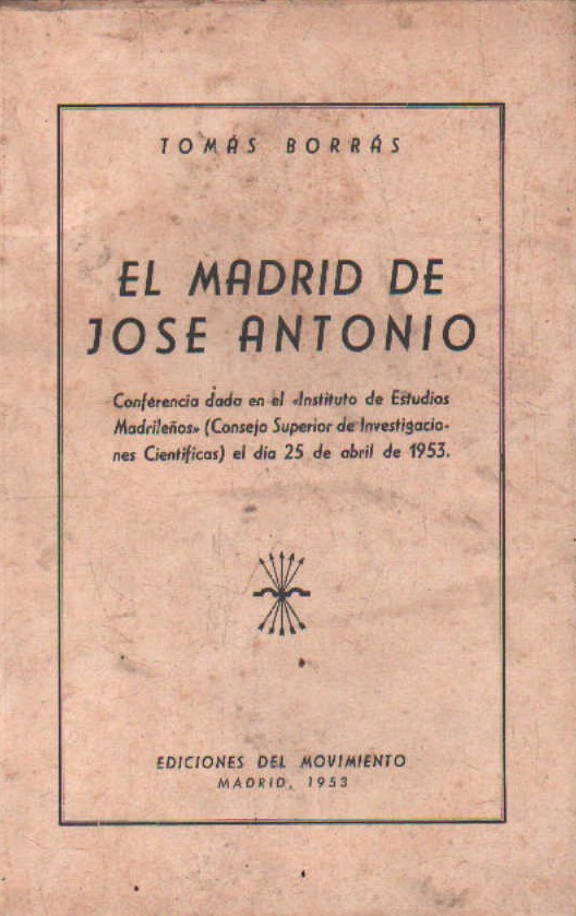 EL MADRID DE JOSÉ ANTONIO